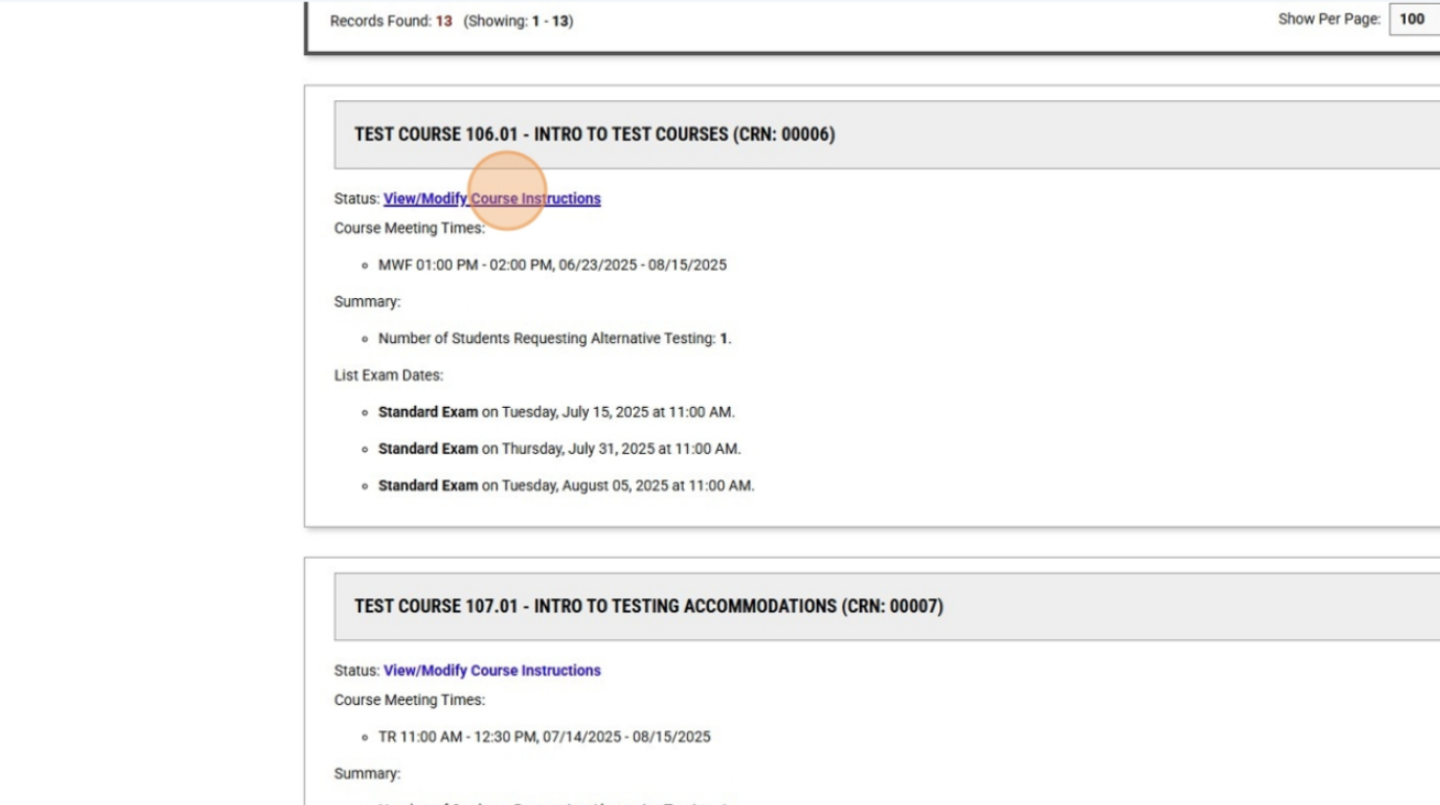 Identify the class which has the completed Course Instructions you want to apply to your other class(es) and click "View/Modify Course Instructions" in that class block